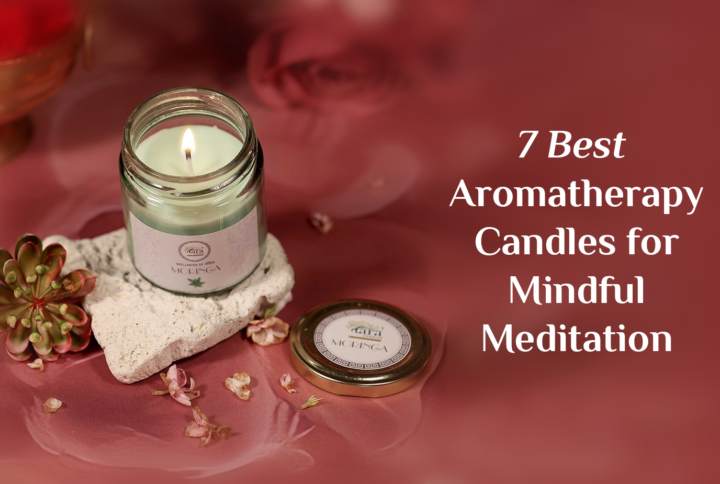 7 Best Aromatherapy Candles for Mindful Meditation